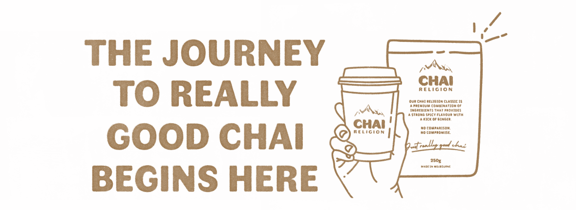 The Journey to really good chai begins here
